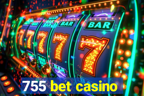 755 bet casino